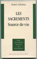 Les sacrements - Source de vie