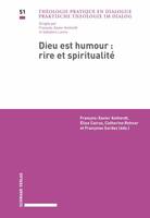 51, Dieu est humour : rire et spiritualité