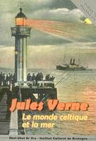 Jules Verne, le monde celtique et la mer