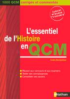 L'essentiel de l'histoire en QCM, 1000 QCM corrigés et commentés