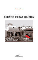 Rebâtir l'Etat haïtien, Nicolas-L. Pauyo