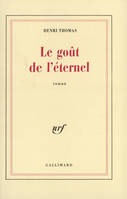 Le Goût de l'éternel, roman