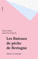 Les Bateaux de pêche de Bretagne, Histoire et technique