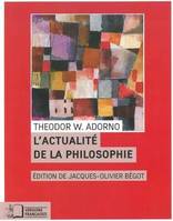 Actualité de la philosophie et autres essais