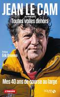 Jean Le Cam, Toutes voiles dehors