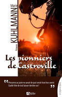 Les pionniers de Castroville, Roman