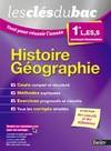 Histoire Géographie - Première L, ES, S, Les clés du bac