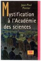 Mystification à l'Académie des sciences