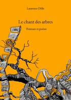 Le chant des arbres, Peinture et poésie