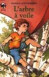 L'arbre a voile, - AVENTURE, JUNIOR DES 7/8 ANS