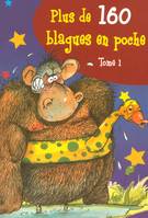 Tome 1, Plus de 160 blagues en poche - tome 1