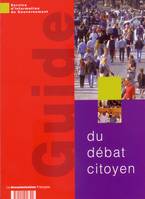 Guide du débat citoyen