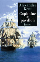 Capitaine de pavillon, Une aventure de Richard Bolitho