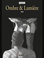 Ombre & lumière, 3-4, Ombre et Lumière - tomes 3 et 4 -