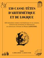 130 casse-têtes d'arithmétique et de logique / 130 problèmes corsés d'arithmétique et de logique, ex