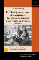 Le photojournalisme et la naissance des maisons-musées d'écrivains en France, 1881-1914