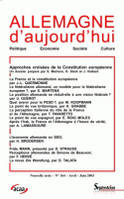 Allemagne d'aujourd'hui, n°164/avril - juin 2003, Approches croisées de la Constitution européenne