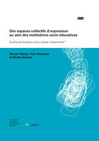 Des espaces collectifs d'expression au sein des institutions socio-éducatives, Quelle participation pour quelle citoyenneté ?