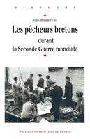 Les pêcheurs bretons durant la Seconde Guerre mondiale