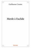 Merde à euclide