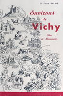 Environs de Vichy, Sites et monuments