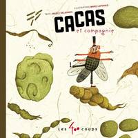 Cacas et compagnie