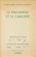 Le philosophe et le cabaliste, exposition d'un débat