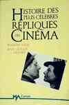 Histoire des plus célébrés repliques du cinema [Paperback] VIDAL/GLASSER