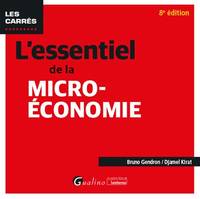 L'essentiel de la micro-économie, Tous les mécanismes de la micro-économie et ses rouages illustrés d'exemples et d'applications pratiques