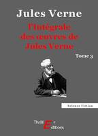 L'Intégrale des œuvres de Jules Verne - tome 3