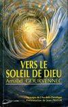 Vers le soleil de dieu (tome 1)