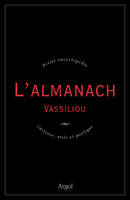 L’almanach Vassiliou, Petite encyclopédie curieuse, utile et poétique