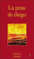 La peau de dingo, roman