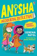 Anisha, Accidental Detective - Granny Trouble !