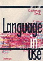 Language in Use Intermediate Classroom Book, Elève