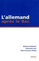 L'allemand après le bac - BTS, IUT, classes préparatoires, BTS, IUT, classes préparatoires