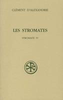 Les Stromates., 4, Stromate IV, SC 463 Les Stromates, IV