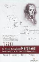 LE VOYAGE DU CAPITAINE MARCHAND 1971, les Marquises et les îles de la Révolution