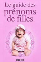 guide des prenoms de filles (le)