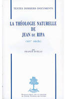 La théologie naturelle de Jean de Ripa - XIVe siècle - N° 15, XIVe siècle