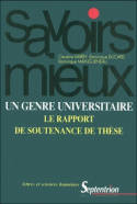 Un genre universitaire : le rapport de soutenance de thèse, le rapport de soutenance de thèse