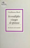 Les multiples visages de Spinoza : des limites de la totalité