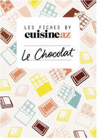 Les fiches Cuisine AZ - Le chocolat, Chocolat