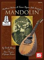 Northern Italian and Ticino Region Folk Songs, Mandolin Book With Online Audio