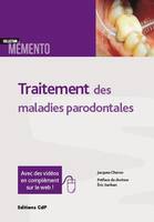 TRAITEMENT DES MALADIES PARODONTALES, Communication avec le patient, prévention, diagnostic, traitements