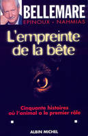 L'empreinte de la bête / 50 histoires où l'animal a le premier rôle, Cinquante histoires où l'animal a le premier rôle