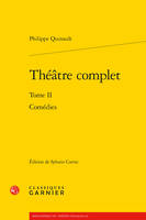 Théâtre complet, 2, Comédies, Comédies