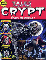 Tales from the crypt., 5, Tales from the crypt - Tome 05, Coucou me revoilà !