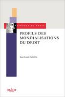 Profils des mondialisations du droit - 1ère édition, Méthodes du droit