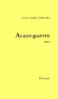 Avant-guerre, roman